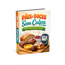Paes e Doces Sem Culpa, Sua Glicemia Estável Em Dias