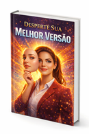 Desperte Sua melhor Versão