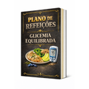 Plano de Refeições Glicemia Equilibrada